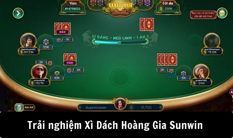 Trải nghiệm người dùng chơi Xì dách hoàng gia Sunwin